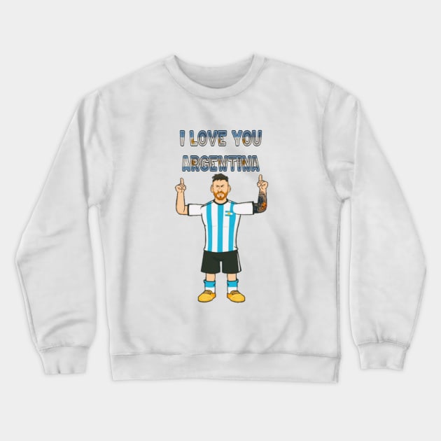 i love argentina : football star Crewneck Sweatshirt by valentinewords